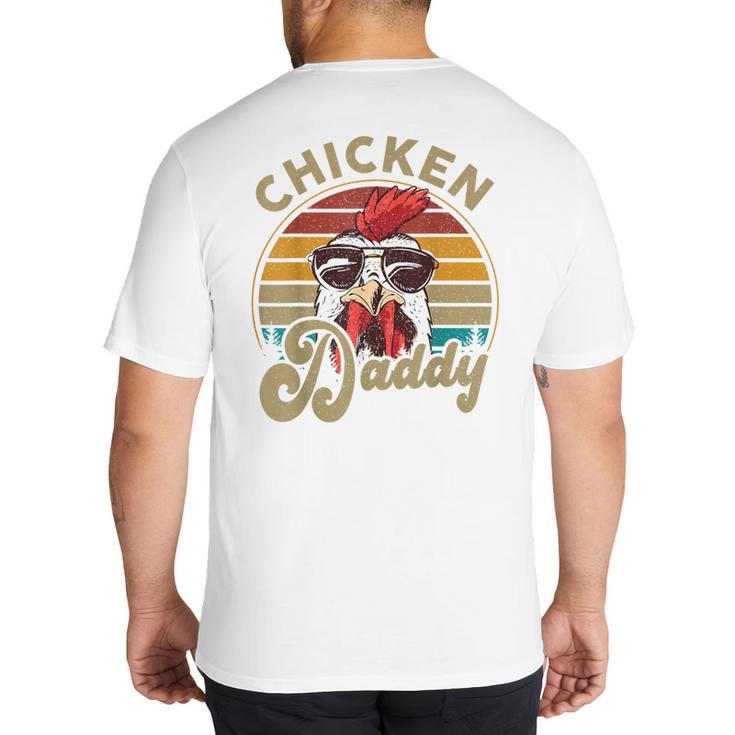 Chicken-Shirt Rooster Daddy Vintage Farmer Dad Father Big And Tall Men's T-Shirt Back Print