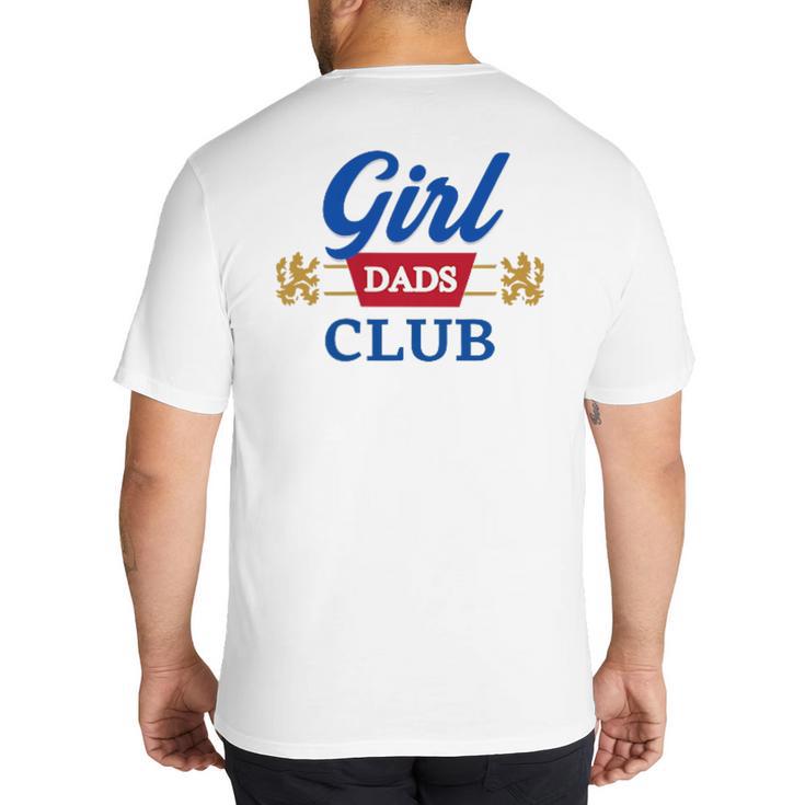 Cool Dads Club Father's Day Shirt From Daughter Son Big And Tall Men's T-Shirt Back Print