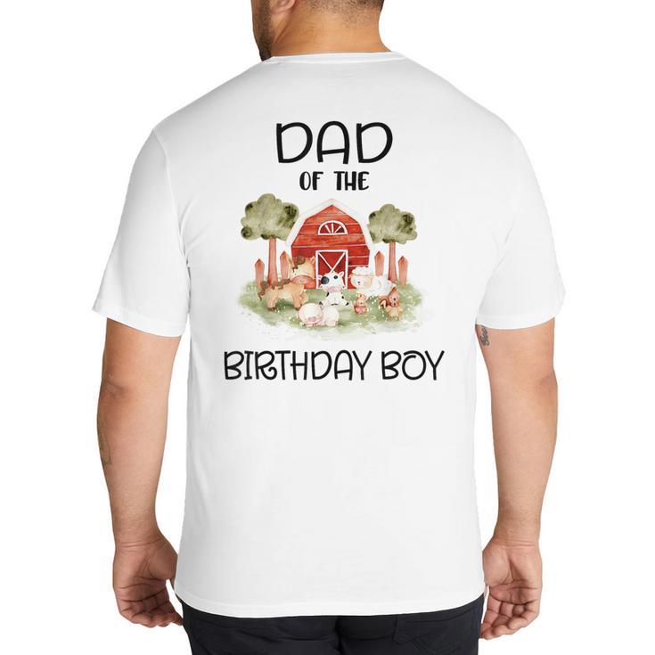 Dad Of The Birthday For Boy Barnyard Farm Animals Party Big And Tall Men's T-Shirt Back Print