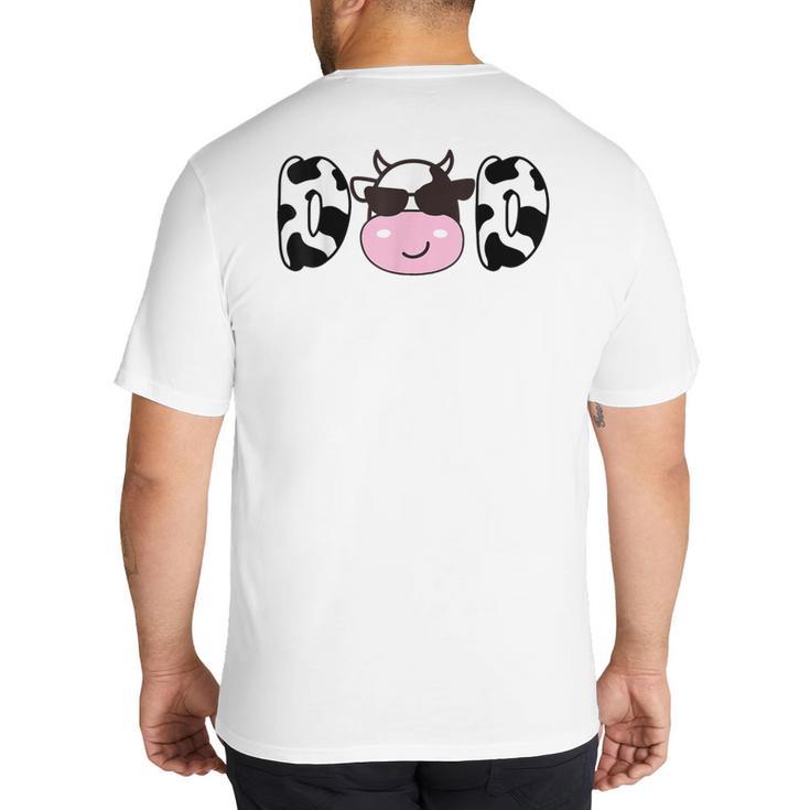 Dad Of The Birthday Girl Cow Daddy Papa Bday Matching Big And Tall Men's T-Shirt Back Print