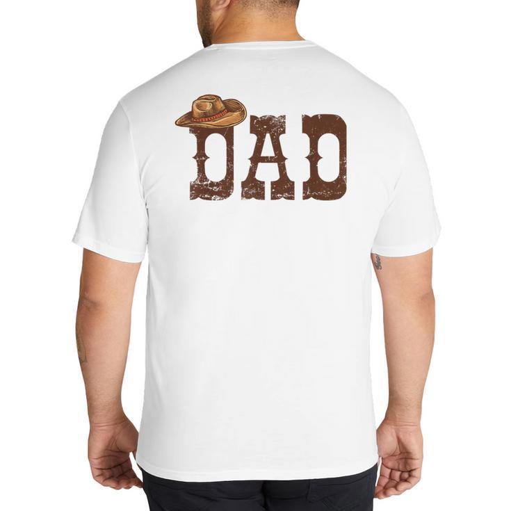 Dad Western Family Matching Birthday Cowboy Cowgirl Big And Tall Men's T-Shirt Back Print