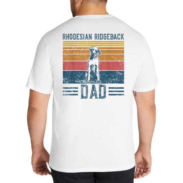 Dog Ridgeback Dad Vintage Rhodesian Ridgeback Dad Big And Tall Men's T-Shirt Back Print