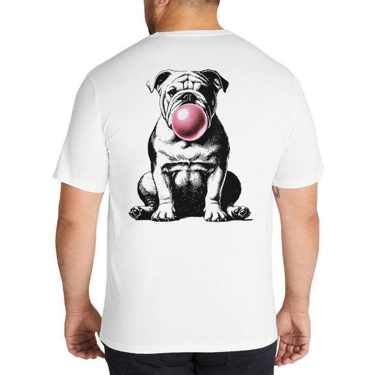 English Bulldog Bubble Gum Vintage Dog Mom Pet Dad Big And Tall Men's T-Shirt Back Print