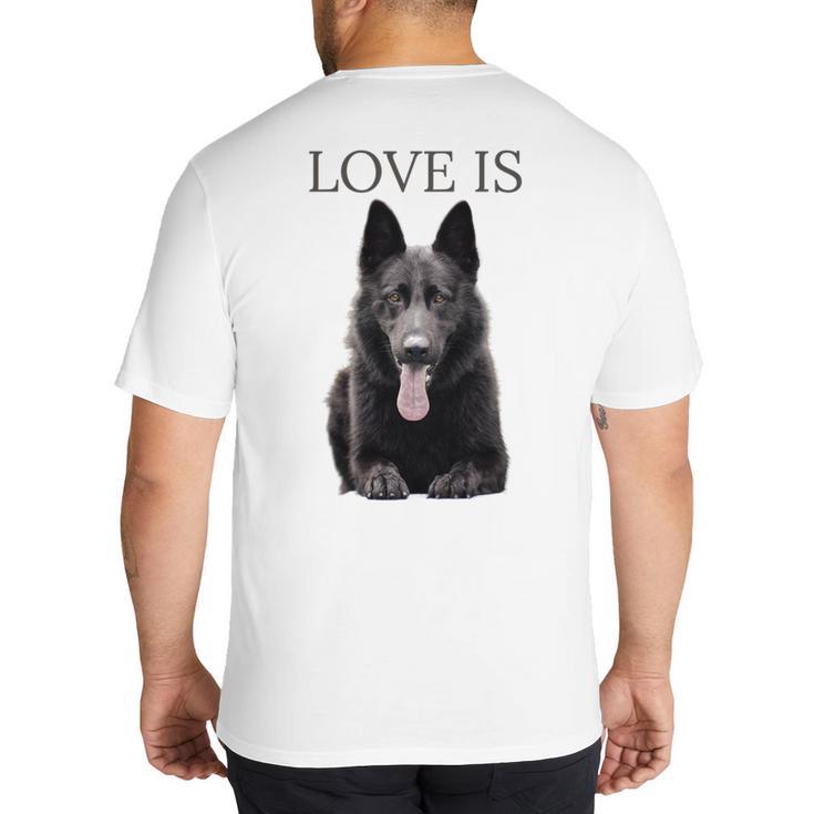 German Shepherd Shirt Shepard TShirt Dog Mom Dad Love Big And Tall Men's T-Shirt Back Print