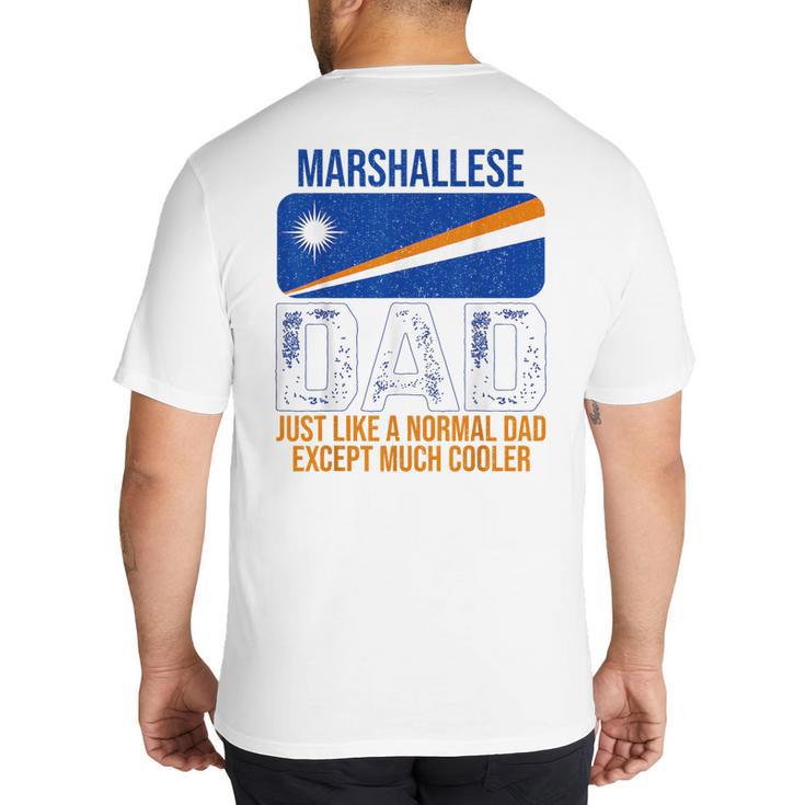 Marshallese Dad Marshall Islands Flag For Father's Day Big And Tall Men's T-Shirt Back Print