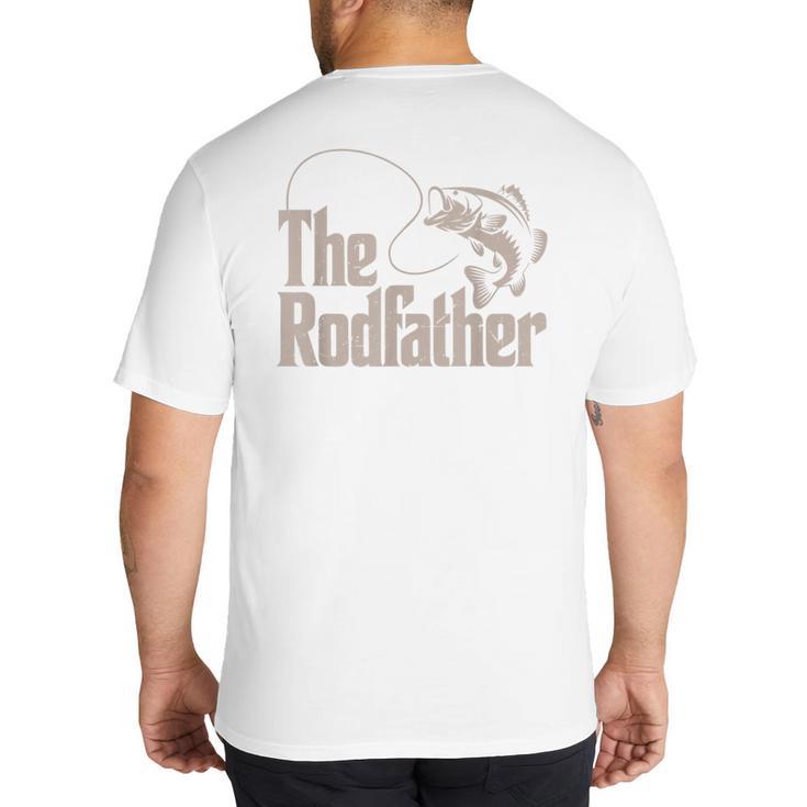 Rodfather Bass Fish Dad Joke Fishing Daughter Son Big And Tall Men's T-Shirt Back Print