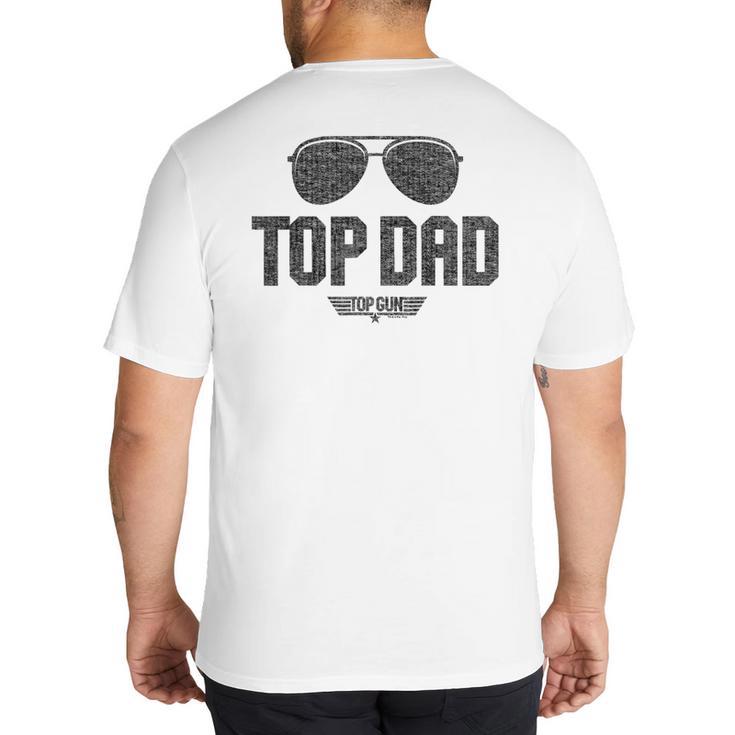 Top Gun Top Dad Big And Tall Men's T-Shirt Back Print