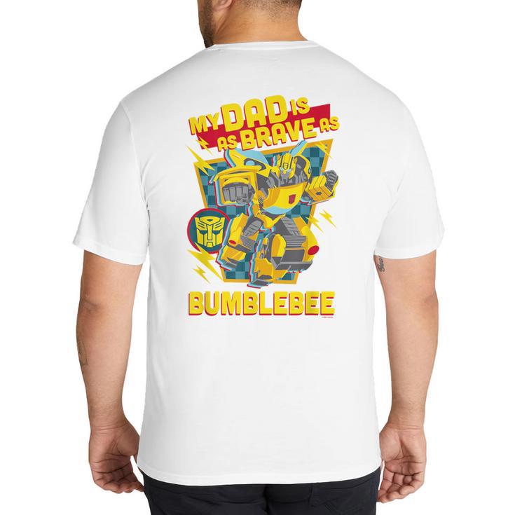 Transformers Father's Day Bumblebee My Dad Is Brave Big And Tall Men's T-Shirt Back Print