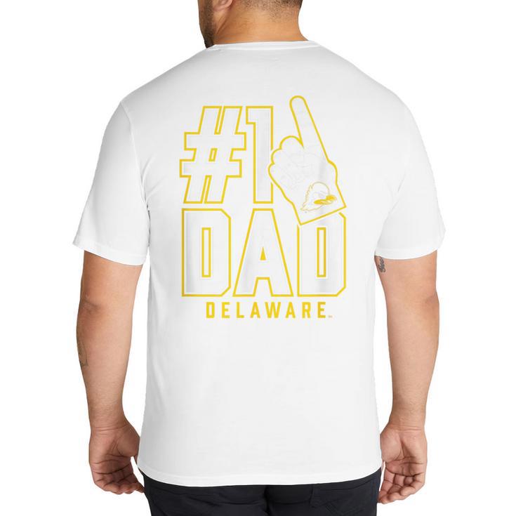 University Of Delaware Blue Hens 1 Dad Big And Tall Men's T-Shirt Back Print