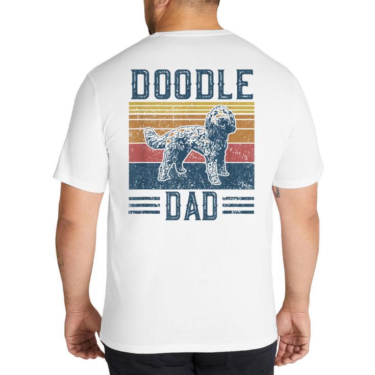 Vintage Doodle Dad Aussie Doodle & Goldendoodle Big And Tall Men's T-Shirt Back Print