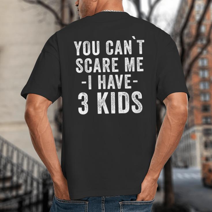 3 Kids Mom Of Three Dad Of 3 Children Parents Big And Tall Men's T-Shirt Back Print