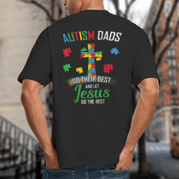 Autism Dad Son Father Autistic Kid Awareness Jesus Christian Big And Tall Men's T-Shirt Back Print
