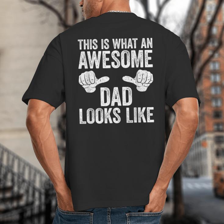 This Is What An Awesome Dad Looks Like Shirt Men Fathers Day Big And Tall Men's T-Shirt Back Print This Is What An Awesome Dad Looks Like Shirt Men Fathers Day Big And Tall Men's T-Shirt Back Print