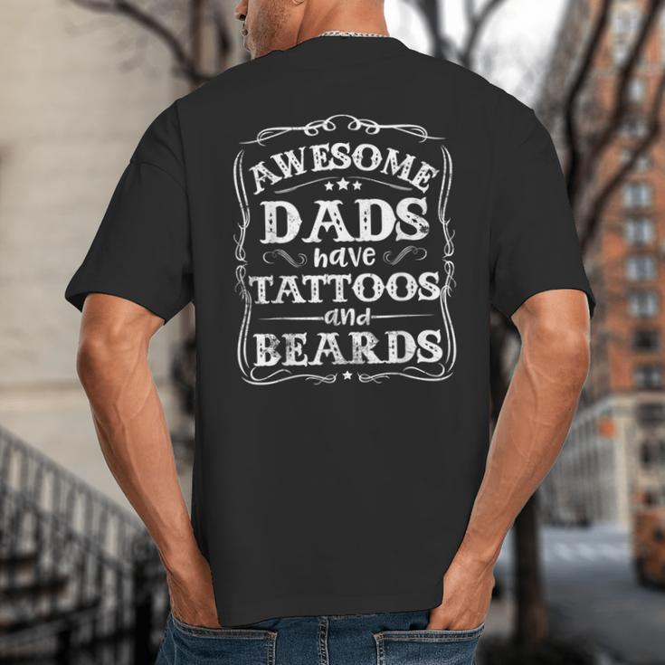 Awesome Dads Have Tattoos And Beards Father's Day 2025 Big And Tall Men's T-Shirt Back Print