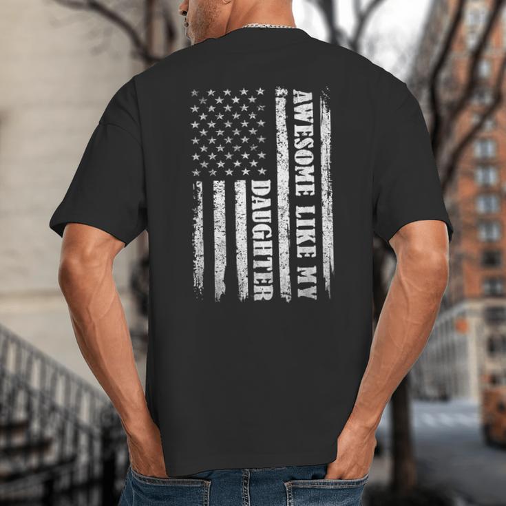 Awesome Like My Daughter Men For Dad Fathers Day Big And Tall Men's T-Shirt Back Print