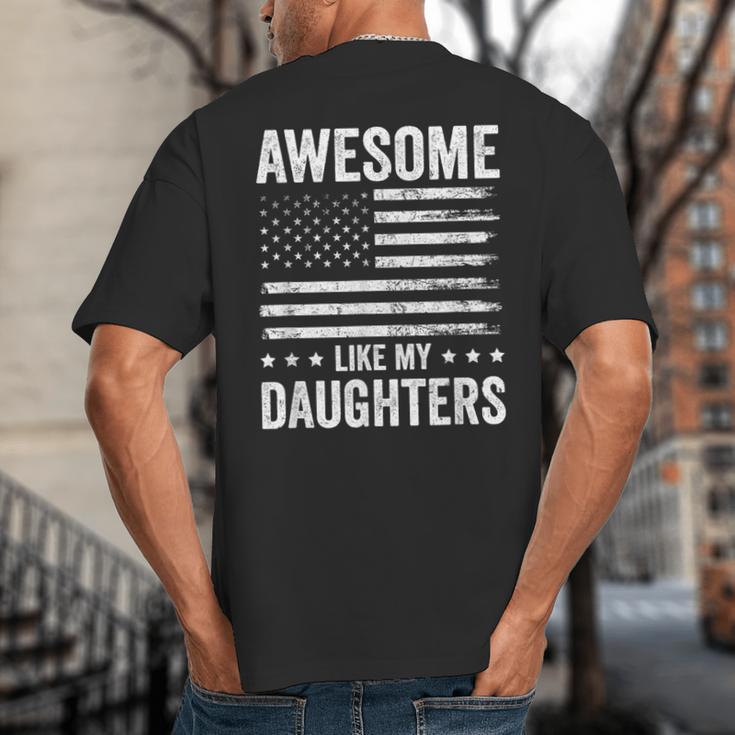 Awesome Like My Daughters Men Fathers Day Dad Big And Tall Men's T-Shirt Back Print