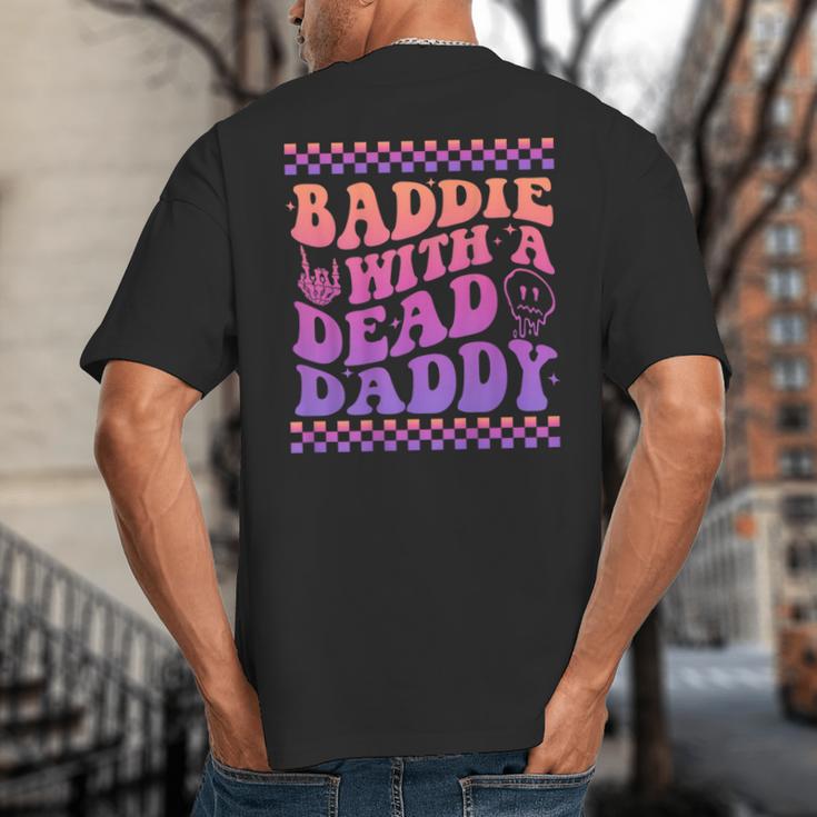 Baddie With A Dead Daddy Dead Dad Club Baddie On Back Big And Tall Men's T-Shirt Back Print