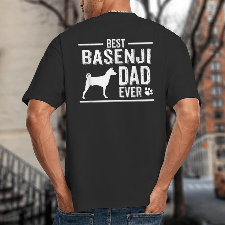 Basenji Dad Best Dog Owner Ever T-Shirt Big And Tall Men's T-Shirt Back Print