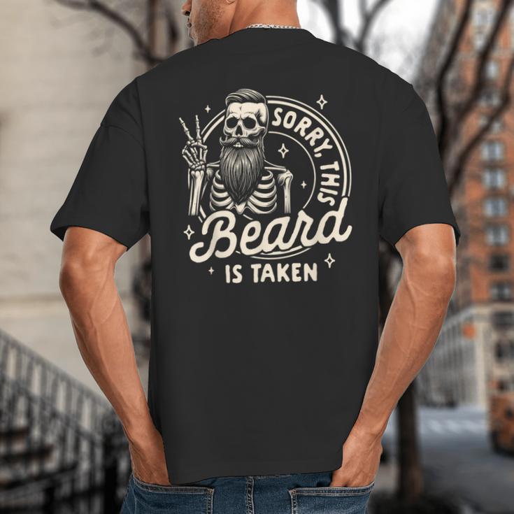 Bearded Dad Daddy Father’s Day Sorry This Beard Is Taken Big And Tall Men's T-Shirt Back Print