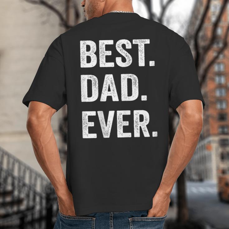 Best Dad EverShirt Men Husband Big And Tall Men's T-Shirt Back Print