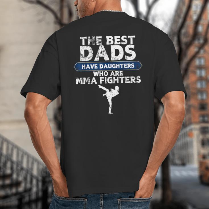 The Best Dads Have Daughters Who Are Mma Fighters Vintage Big And Tall Men's T-Shirt Back Print The Best Dads Have Daughters Who Are Mma Fighters Vintage Big And Tall Men's T-Shirt Back Print