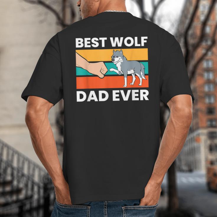 Best Wolf Dad Ever Big And Tall Men's T-Shirt Back Print