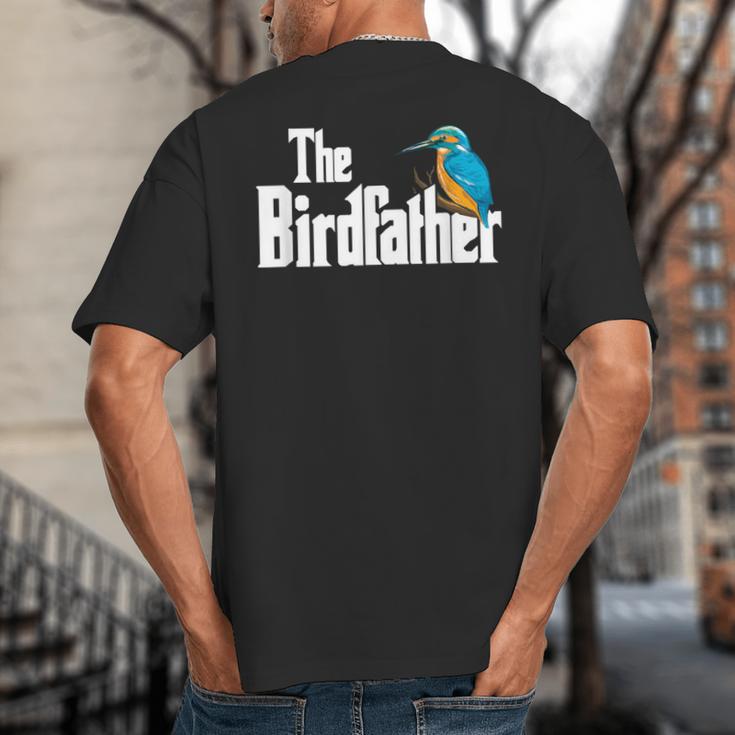 The Bird Father Bird Watching Meme Birder Dad Big And Tall Men's T-Shirt Back Print