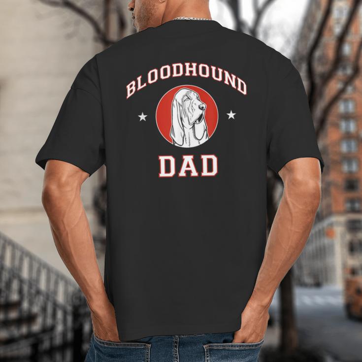 Bloodhound Dad Dog Father Big And Tall Men's T-Shirt Back Print Bloodhound Dad Dog Father Big And Tall Men's T-Shirt Back Print