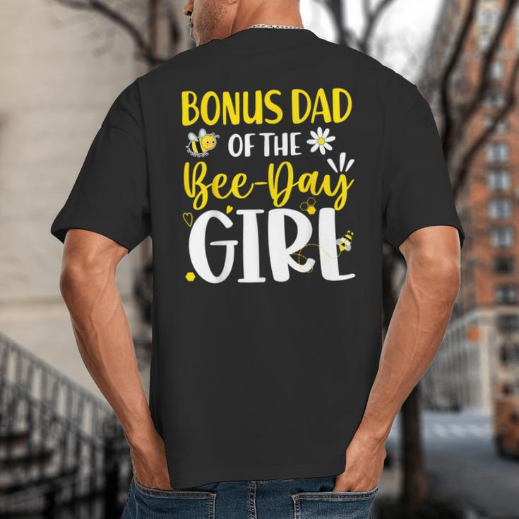 Bonus Dad Of The Bee Day Girl Birthday Party Family Big And Tall Men's T-Shirt Back Print