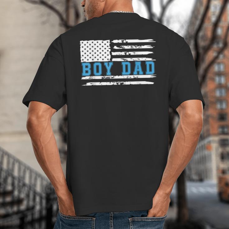 Boy Dad Proud Dad Of Boy Father Of Boy Shirt For Dad US Flag Big And Tall Men's T-Shirt Back Print