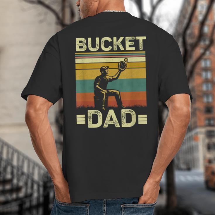 Bucket Dad Softball Dad Baseball Coach Father's Day Big And Tall Men's T-Shirt Back Print