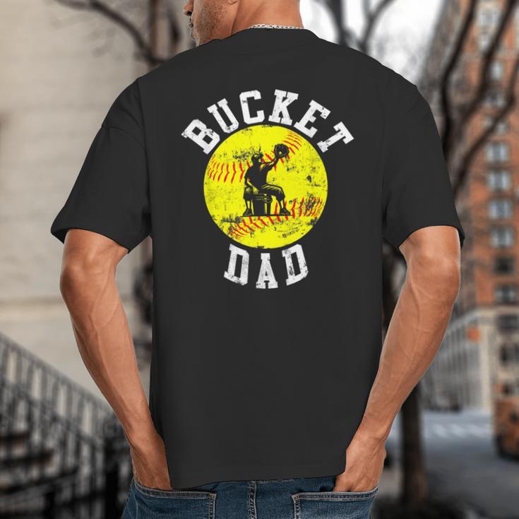 Bucket Dad Softball Dad Baseball Father's Coach Big And Tall Men's T-Shirt Back Print