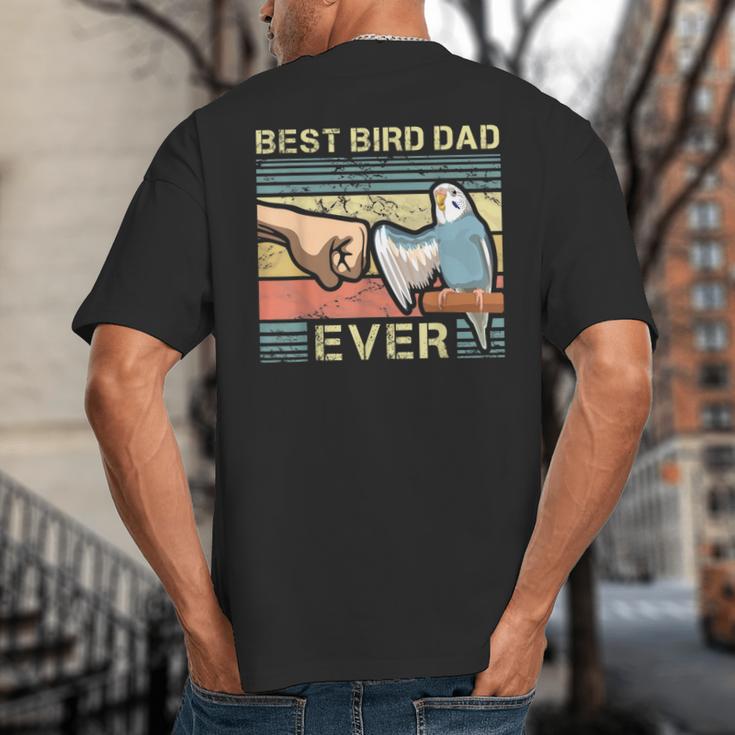 Budgie Dad Bird Lover Father Animal Enthusiast Bird Guy Big And Tall Men's T-Shirt Back Print Budgie Dad Bird Lover Father Animal Enthusiast Bird Guy Big And Tall Men's T-Shirt Back Print