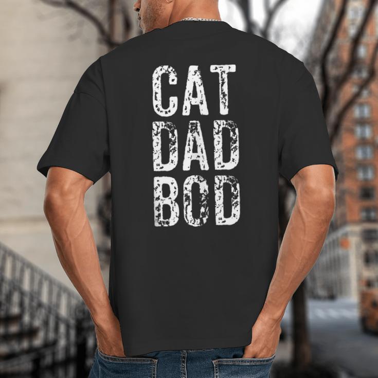 Cat Dad Bod Pet Owner Fitness Gym Big And Tall Men's T-Shirt Back Print