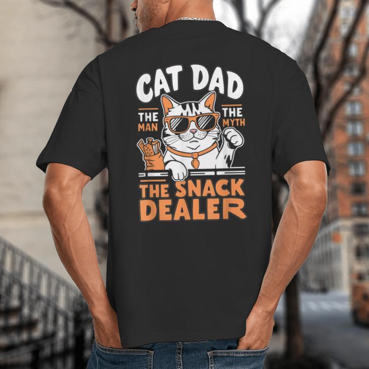 Cat Dad The Man The Myth The Snack Dealer Big And Tall Men's T-Shirt Back Print