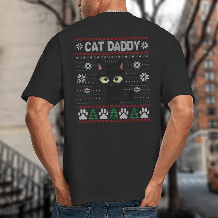 Cat Daddy Ugly Christmas Sweater Pajama Kitty Cat Lover Xmas Big And Tall Men's T-Shirt Back Print