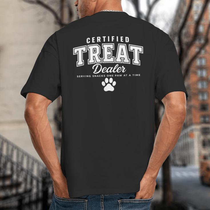 Certified Treat Dealer Dog Mom Dog Dad Big And Tall Men's T-Shirt Back Print