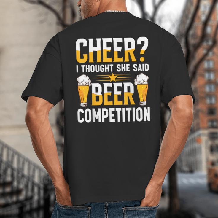 Cheer Dad Cheerleader I Thought She Said Beer Competition Big And Tall Men's T-Shirt Back Print Cheer Dad Cheerleader I Thought She Said Beer Competition Big And Tall Men's T-Shirt Back Print