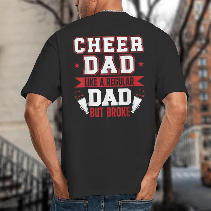 Cheer Dad Like A Regular Dad But Broke Cheerleader Dad Big And Tall Men's T-Shirt Back Print Cheer Dad Like A Regular Dad But Broke Cheerleader Dad Big And Tall Men's T-Shirt Back Print