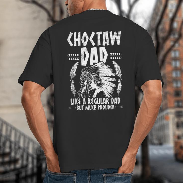 Choctaw Tribe For a Proud Choctaw Dad Big And Tall Men's T-Shirt Back Print Choctaw Tribe For a Proud Choctaw Dad Big And Tall Men's T-Shirt Back Print