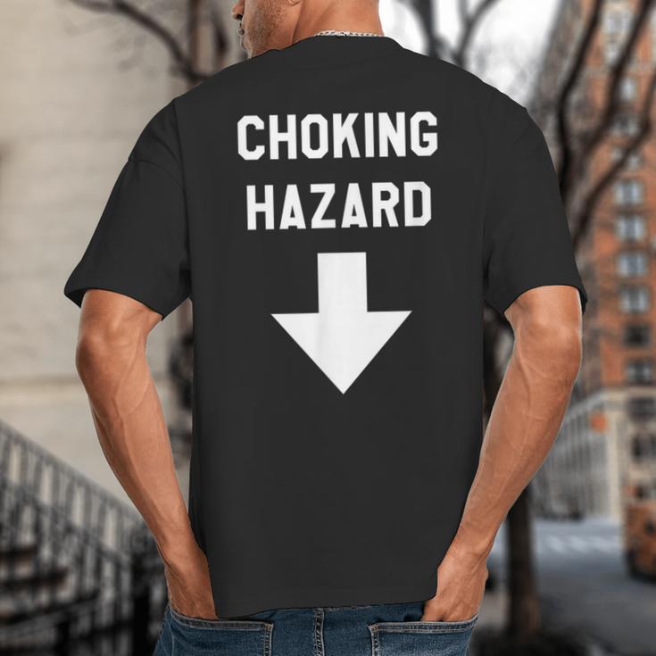 Choking Hazard Adult Dad Joke Big And Tall Men's T-Shirt Back Print Choking Hazard Adult Dad Joke Big And Tall Men's T-Shirt Back Print