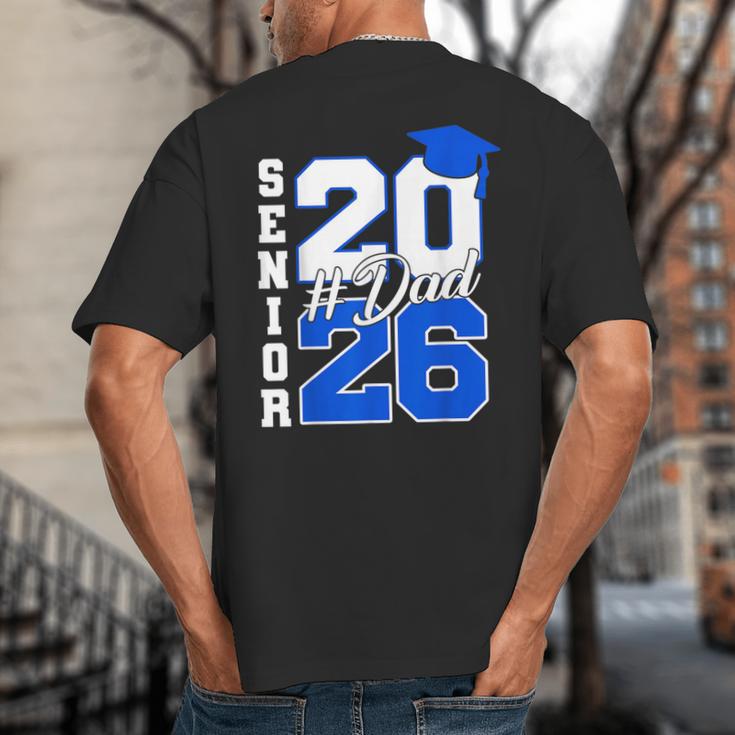 Class Of 2026 Dad Proud Dad Of A 2026 Senior Graduate Big And Tall Men's T-Shirt Back Print