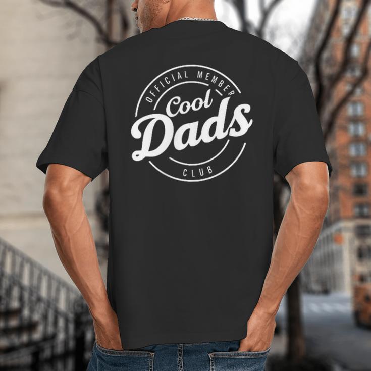 Cool Dad Shirt Cool Dads Club T-Shirt Big And Tall Men's T-Shirt Back Print