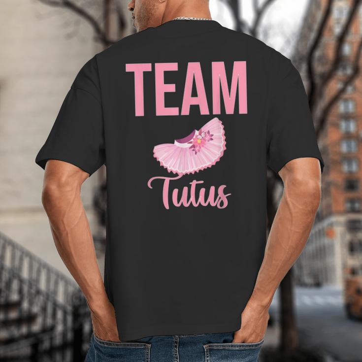 Cute Team Tutus Gender Reveal For Mom And Dad Big And Tall Men's T-Shirt Back Print