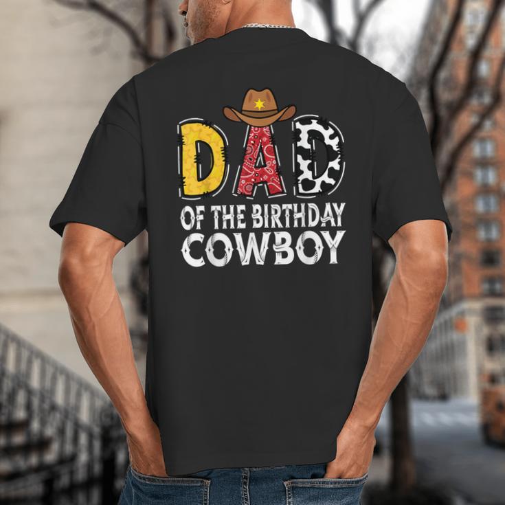Dad 1st Birthday Cowboy Western Dad Birthday Boy Big And Tall Men's T-Shirt Back Print