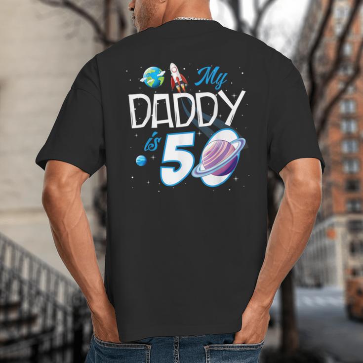 My Dad Is 50 Years Daddy Father 50th Years Birthday Big And Tall Men's T-Shirt Back Print