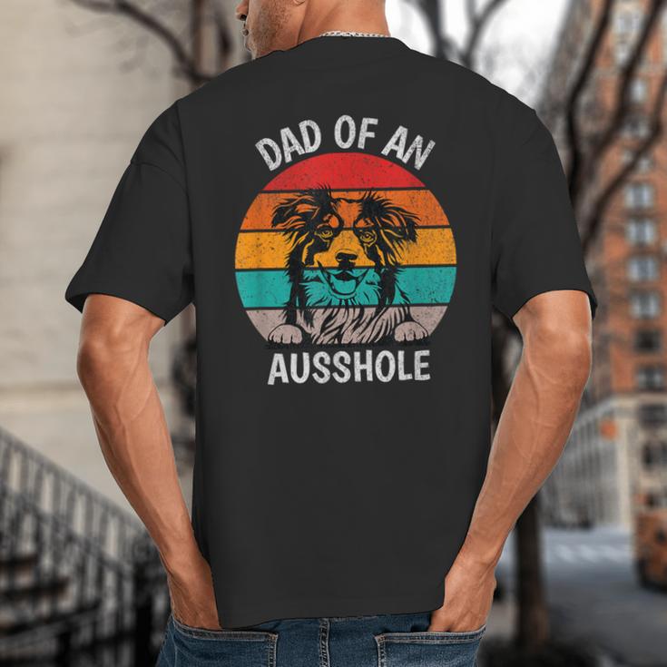 Dad Of An Ausshole Australian Shepherd Aussie Big And Tall Men's T-Shirt Back Print