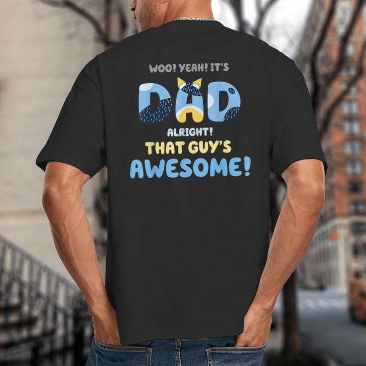 My Dad Is Awesome Fathers Day Shirt From Son Daughter Wife Big And Tall Men's T-Shirt Back Print