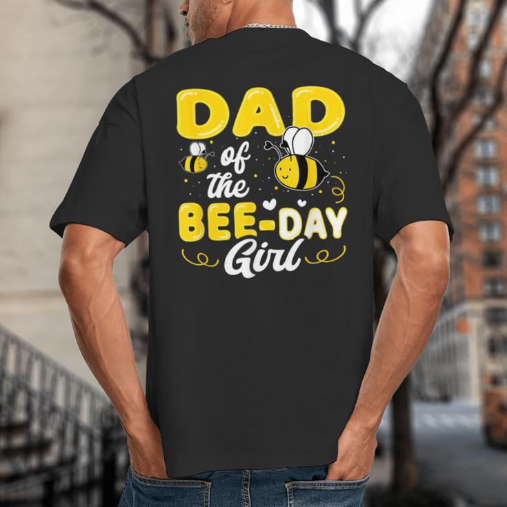 Dad Of The Bee Day Girl Hive Party Matching Birthday Sweet Big And Tall Men's T-Shirt Back Print Dad Of The Bee Day Girl Hive Party Matching Birthday Sweet Big And Tall Men's T-Shirt Back Print