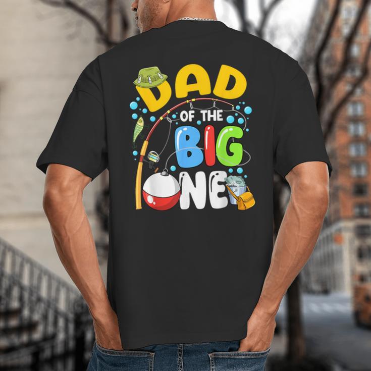 Dad Of The Big One Fishing Birthday Boy Family Party Big And Tall Men's T-Shirt Back Print